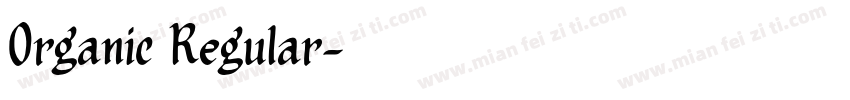 Organic Regular字体转换
